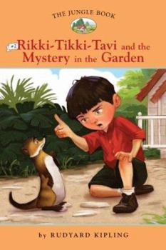 Paperback Rikki-Tikki-Tavi and the Mystery in the Garden Book