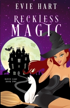 Paperback Reckless Magic (Haven Lake Cozy Mysteries Book Two) Book