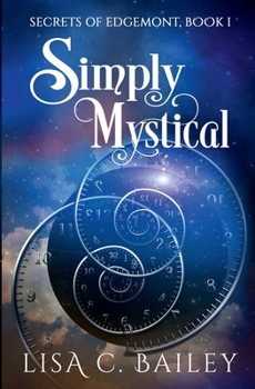 Paperback Simply Mystical (Secrets of Edgemont) Book