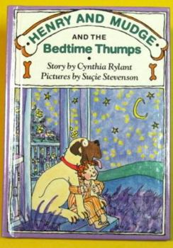 Henry and Mudge and the Bedtime Thumps - Book #9 of the Henry and Mudge