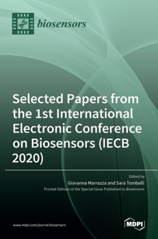 Hardcover Selected Papers from the 1st International Electronic Conference on Biosensors (IECB 2020) Book