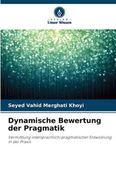 Paperback Dynamische Bewertung der Pragmatik [German] Book