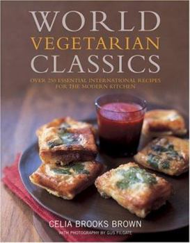 Hardcover World Vegetarian Classics: Over 220 Essential International Recipes for the Modern Kitchen Book