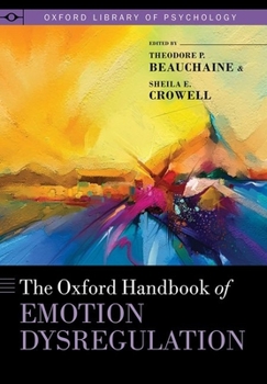 Hardcover Oxford Handbook of Emotion Dysregulation Book