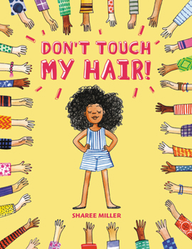 Paperback Don't Touch My Hair! Book