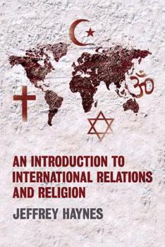 Paperback An Introduction to International Relations and Religion Book