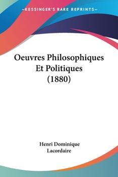 Paperback Oeuvres Philosophiques Et Politiques (1880) [French] Book