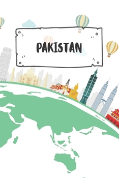 Pakistan: Dotted Travel Diary Notebook or Journey Dotted Grid Journal - Holiday Trip Pocketbook for Men and Women with Dots