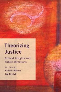 Hardcover Theorizing Justice: Critical Insights and Future Directions Book