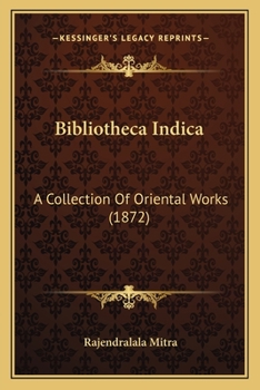 Paperback Bibliotheca Indica: A Collection Of Oriental Works (1872) Book