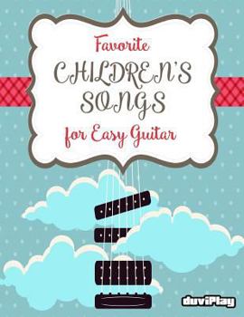 Paperback Favorite Children's Songs for Easy Guitar Book