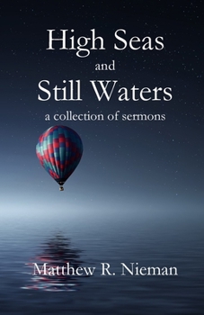 High Seas and Still Waters: a collection of sermons