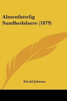 Paperback Almenfattelig Sundhedslaere (1879) [Chinese] Book