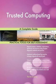 Paperback Trusted Computing A Complete Guide Book
