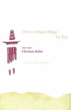 Paperback I Never Dared Hope for You: Lyric Essays Book