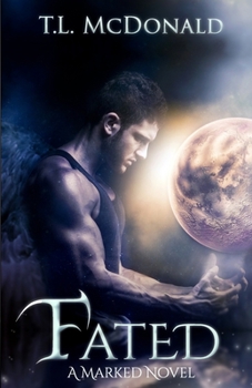 Fated - Book #2 of the Marked 