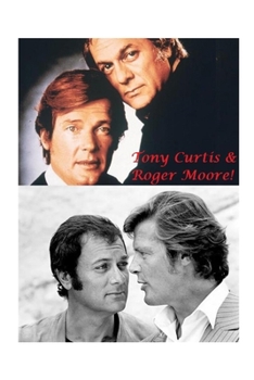 Paperback Tony Curtis and Roger Moore! Book