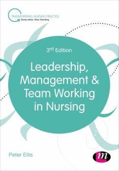Hardcover Leadership, Management and Team Working in Nursing Book