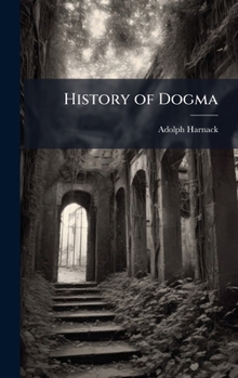 Hardcover History of Dogma Book
