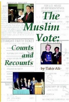 Paperback The Muslim Vote: Counts and Recounts Book