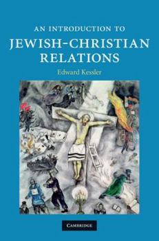 Hardcover An Introduction to Jewish-Christian Relations Book