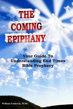 Paperback The Coming Epiphany Book