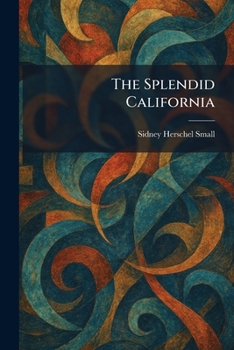 The Splendid California