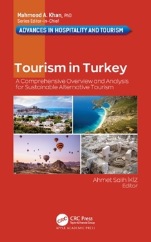 Hardcover Tourism in Turkey: A Comprehensive Overview and Analysis for Sustainable Alternative Tourism Book