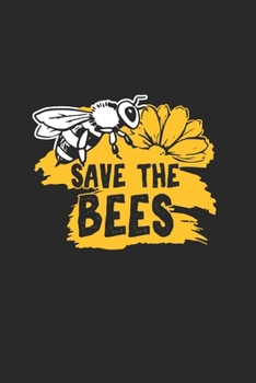 Save the Bees: Cool Cute Bee Design Notebook Composition Book Novelty Gift (6x9) Dot Grid Notebook to write in