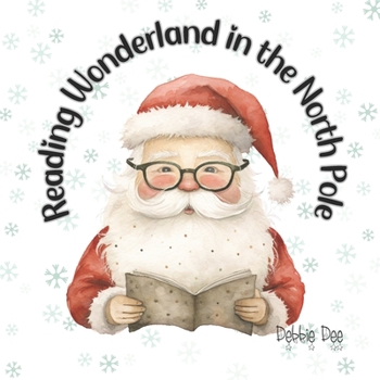 Paperback Reading Wonderland in the North Pole Book