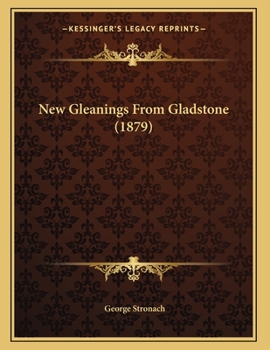 Paperback New Gleanings From Gladstone (1879) Book