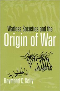 Paperback Warless Societies and the Origin of War Book