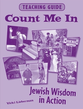 Count Me in: Jewish Wisdom in Action: Teaching Guide