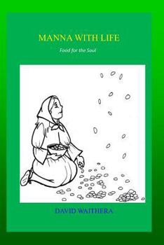 Paperback Manna with Life: Food for the Soul Book