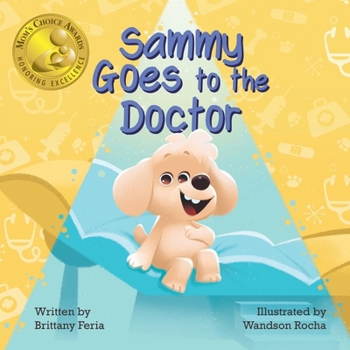 Hardcover Sammy Goes to the Doctor Book