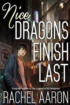 Nice Dragons Finish Last - Book #1 of the Heartstrikers