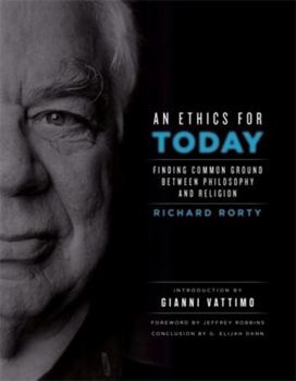 Paperback An Ethics for Today: Finding Common Ground Between Philosophy and Religion Book