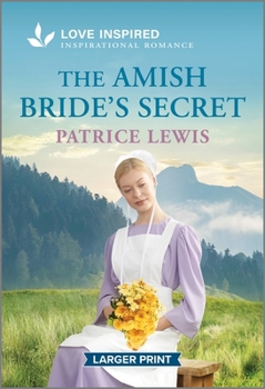 Mass Market Paperback The Amish Bride's Secret: An Uplifting Inspirational Romance [Large Print] Book