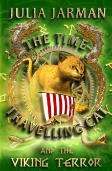 The Time-Travelling Cat and the Viking Terror - Book #5 of the Time-Travelling Cat