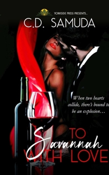To Savannah With Love: A BWWM Romance - Book #2 of the Savannah's Redemption