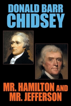 Paperback Mr. Hamilton and Mr. Jefferson Book