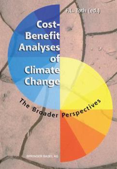 Paperback Cost-Benefit Analyses of Climate Change: The Broader Perspectives Book