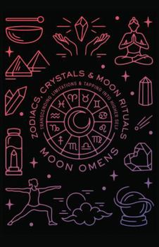 Paperback Zodiacs, Crystals & Moon Rituals Book