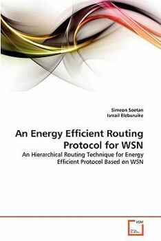 Paperback An Energy Efficient Routing Protocol for WSN Book