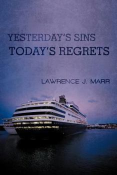 Paperback Yesterday's Sins Today's Regrets Book