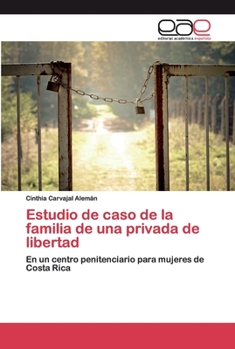 Paperback Estudio de caso de la familia de una privada de libertad [Spanish] Book