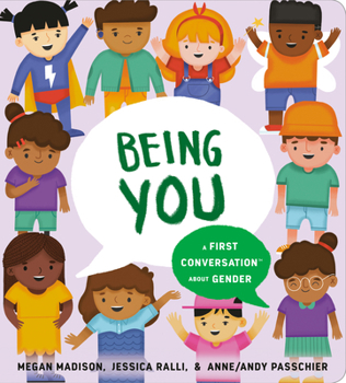 Board book Being You: A First Conversation about Gender Book