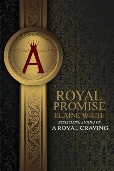 A Royal Promise - Book #2 of the Royal Series