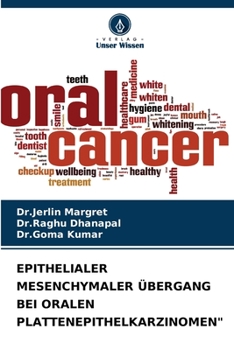 Paperback Epithelialer Mesenchymaler Übergang Bei Oralen Plattenepithelkarzinomen" [German] Book