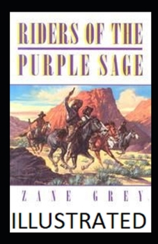 Paperback Riders of the Purple Sage Illustrated Book